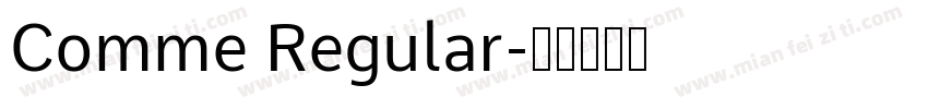 Comme Regular字体转换